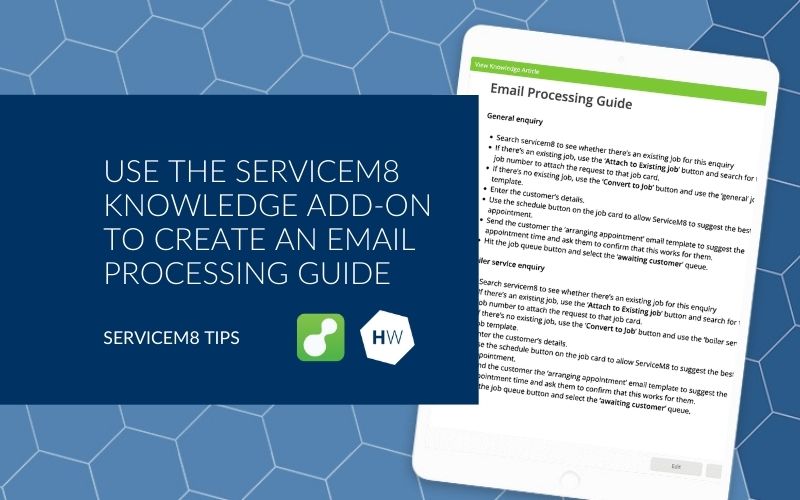 Use the ServiceM8 Knowledge add-on to create an email processing guide