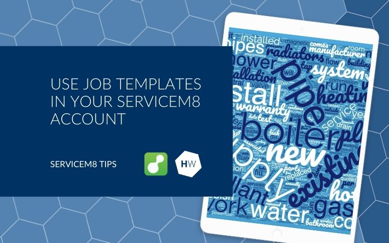 If you're not using job templates in your ServiceM8 account, you're doing it wrong