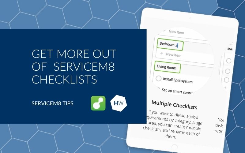 get more out of servicem8 checklists