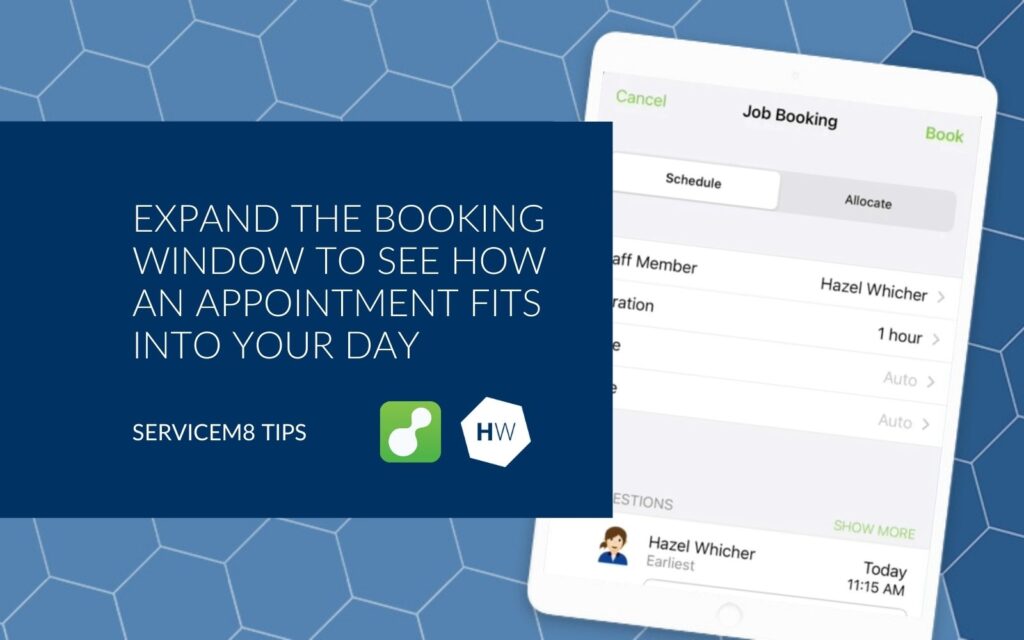 Expand the booking window to see how an appointment fits into your day